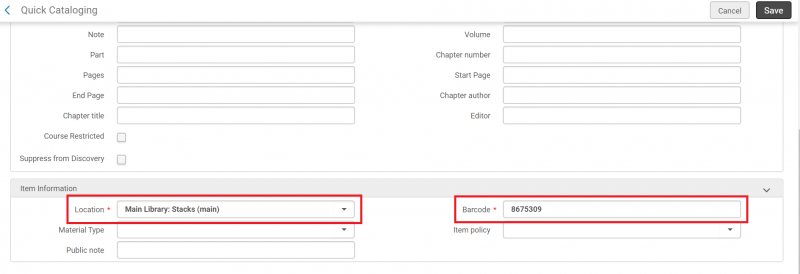 An image of the bottom half of the Quick Cataloging screen with the Location and Barcode fields highlighted