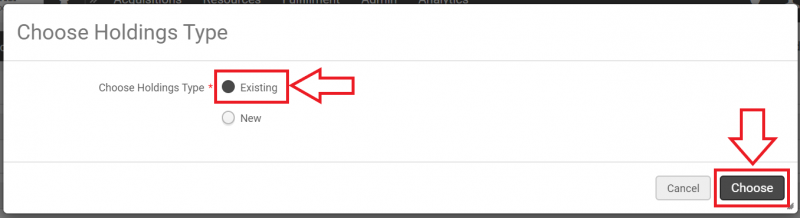 The Choose Holdings Type screen with the Existing option selected and highlighted and the Choose button highlighted