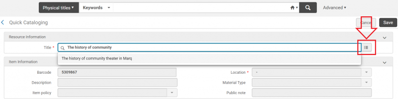 An image of the Quick Cataloging screen with a partial title entered into the title field and the list icon highlighted