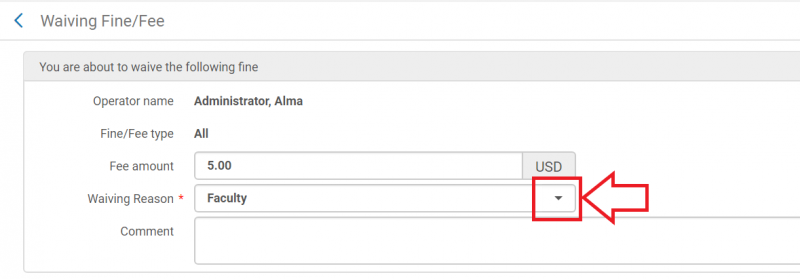 An image of the Waiving Fine slash Fee screen with the waiving reason drop down menu arrow highlighted