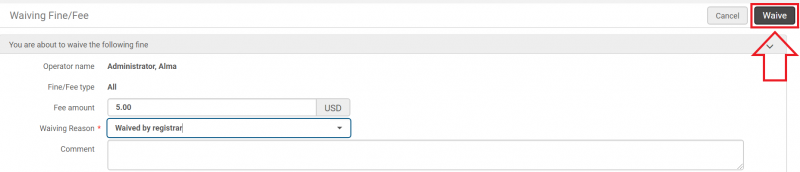 An image of the Waiving Fine slash Fee screen with the Waive button highlighted