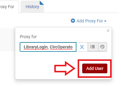 An image of the "Proxy for" drop down with a value entered in the user field and the "Add User" button highlighted