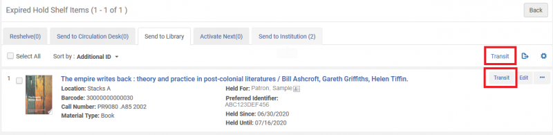 Screenshot shows the Alma Fulfillment Expired Hold Shelf Send to Library Tab. One example is shown. The Transit button for the individual item is highlighted, as well as the transit button used to select multiple simultaneously.