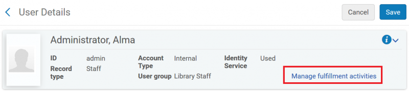 Screenshot shows the Admin user record, with the "Manage fulfillment activities" link highlighted.