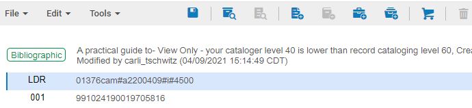 An image of the Alma new metadata editor with a record open, and the header for the record. The image displays a warning that the record is shown View Only, and the user's cataloger level is lower than the record cataloging level.