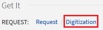 Screen capture of digitization request in Get It section