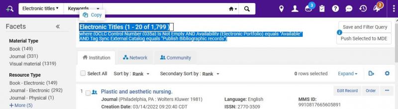 Alma search results for electronic titles, with the text "Electronic Titles (1 - 20 of 1,799 ) where (OCLC Control Number (035a) Is Not Empty AND Availability (Electronic Portfolio) equals "Available" AND Tag Sync External Catalog equals "Publish Bibliographic records")" selected and highlighted, and a Copy function is visible. The facets sidebar is visible on the left showing options for filtering on Material Type, Resource Type, and Language. The first title found in the Institution tab is displayed. The Save and Filter Query button is in the top right corner.