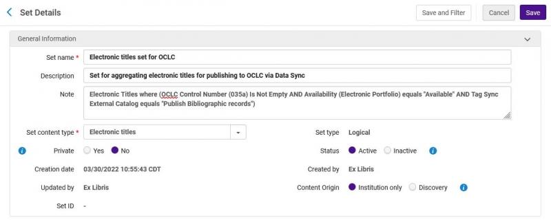 The Alma Set Details screen with data filled in to create a logical set. Set name: Electronic titles set for OCLC. Description: Set for aggregating electronic titles for publishing to OCLC via Data Sync. Note: Electronic Titles where (OCLC Control Number (035a) Is Not Empty AND Availability (Electronic Portfolio) equals "Available" AND Tag Sync External Catalog equals "Publish Bibliographic records"). Set content type: Electronic titles. Private: No. Status Active. The Save button in the top right corner is highlighted.