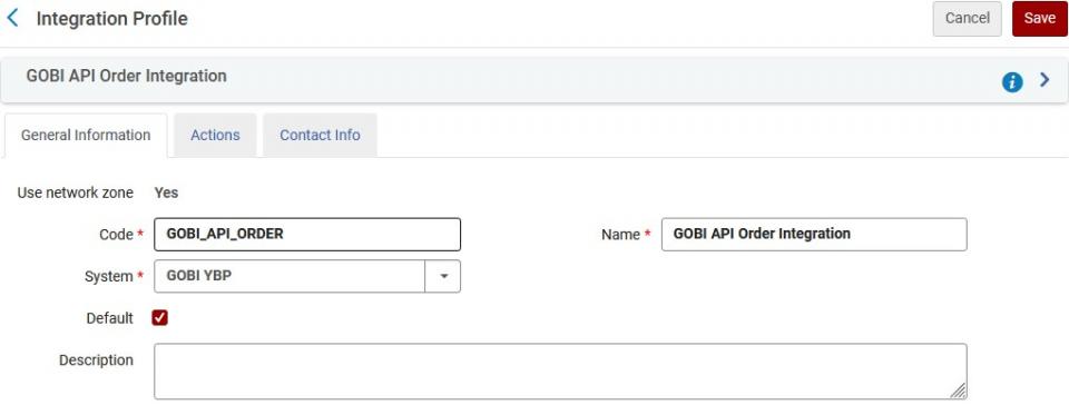 Alma new order integration profile for the GOBI API Order Integration, with Use Network Zone selected as Yes, and the profile selected as Default.
