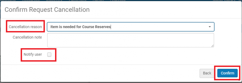 Screenshot shows the "Confirm Request Cancellation" window, with the Notify User button unchecked, and the cancellation reason drop-down highlighted.