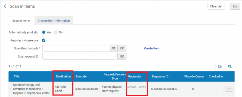 Screenshot shows the Scan in Items page, with the status of the scanned in items highlighted. The status of "On Hold Shelf" is highlighted in the Destination column, as well as the Requestor name.