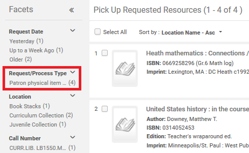 Screenshot shows the facets on the Pick From Shelf List, with the Reqeust Process Type facet highlighted. The option "Patron physical item request" is also included in that highlighting.