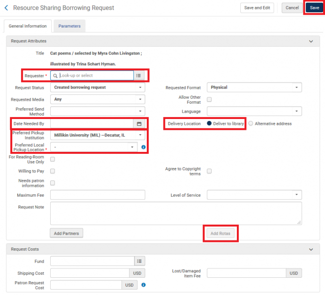 Screenshot shows the Resoure Sharing Borrowing Request screen, with the Requester, Date Needed By, Preferred Pickup Institution and Location, Delivery Location, Add Rota button, and Save button highlighted.