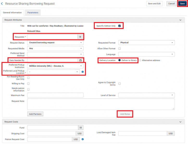 Screenshot shows the Resoure Sharing Borrowing Request screen for the NZ title, with the Requester, Date Needed By, Specific Edition only checkbox, Preferred Pickup Institution and Location, Delivery Location, Add Rota button, and Save button highlighted.