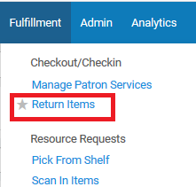 Screenshot shows the Fulfillment menu, with the Return Items option highlighted.