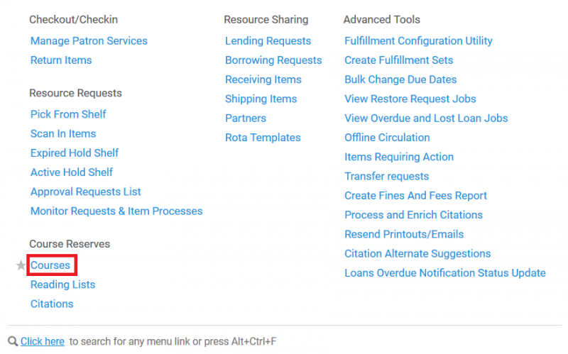 Screenshot displays the options available under the Fulfillment menu; the "Courses" option under the Course Reserves heading is highlighted.