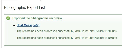 An image of the message report from Alma to Record Manager showing two successful exports.