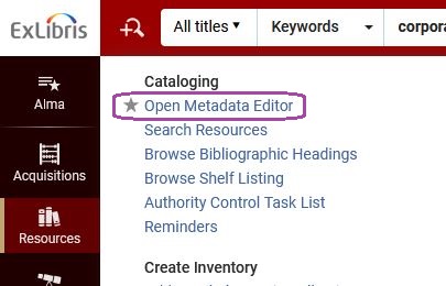 The Alma Resources Menu, selected from the left hand menu bar, with the Open Metadata Editor link highlighted.