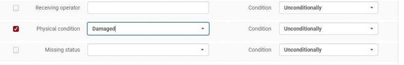 Image of the Run a Job, Enter Task Parameters screen, focused on the Physical Condition row. Tick the box and select a status of Damaged to be applied unconditionally.