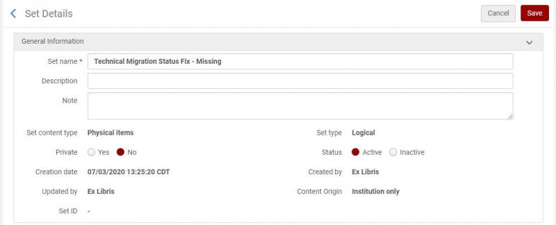 Image from Alma set details screen for creating a set from existing search results. Set name of Technical Migration Status Fix - Missing. Set content type of physical items and set type of logical, Private: No.
